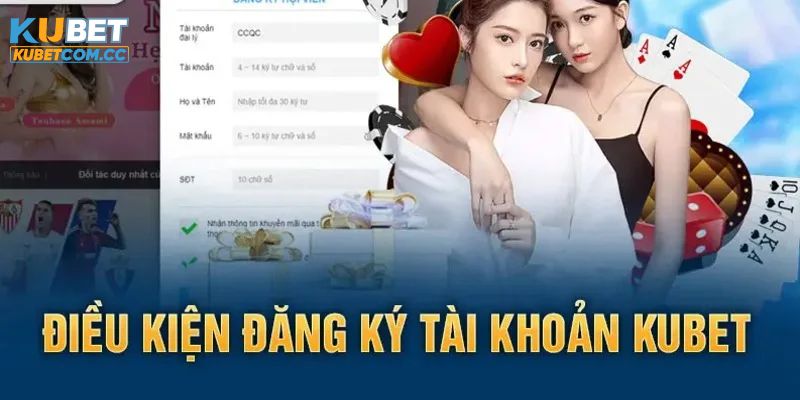 Quy định phải tuân thủ khi đăng ký KUBET